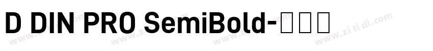 D DIN PRO SemiBold字体转换
